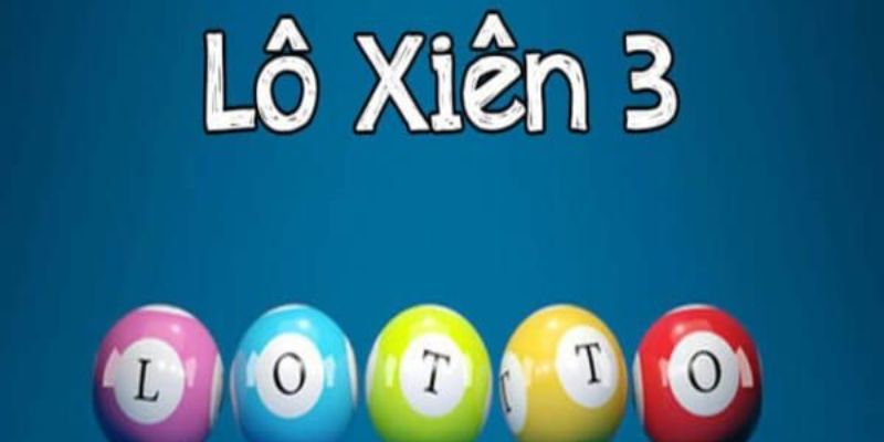 lô xiên 3