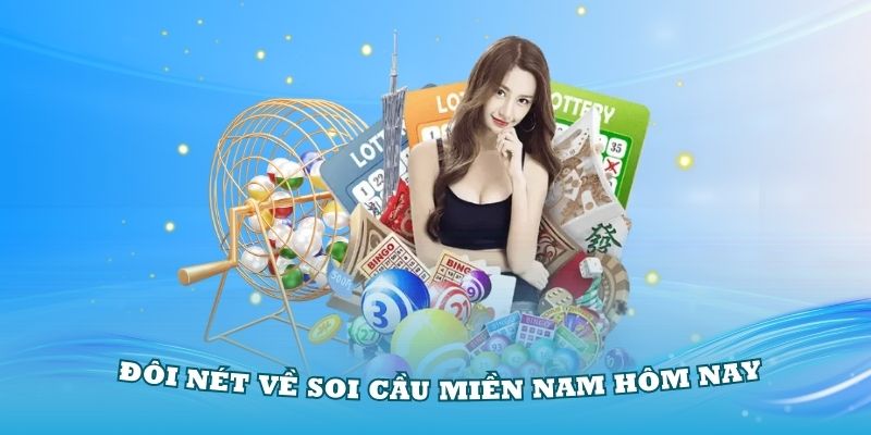 Giới thiệu đôi nét về soi cầu miền Nam hôm nay